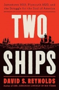 Two Ships: Jamestown 1619, Plymouth 1620, and the Struggle for the Soul of America - David S. Reynolds [2026, ePUB] - Wars at Sea